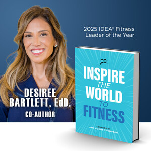Dr. Desi Bartlett Featured in IDEA Health & Fitness Association's New Best Selling Book "Inspire the World to Fitness®
