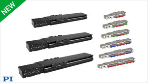 PI Expands Motion Portfolio with Configurable Modular Precision Linear Stages